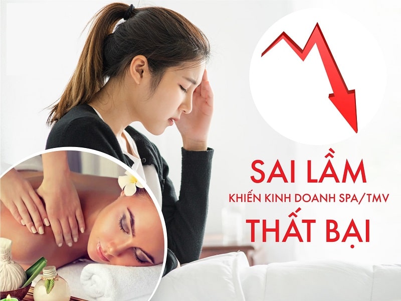 6 sai lầm khiến kinh doanh spa thất bại